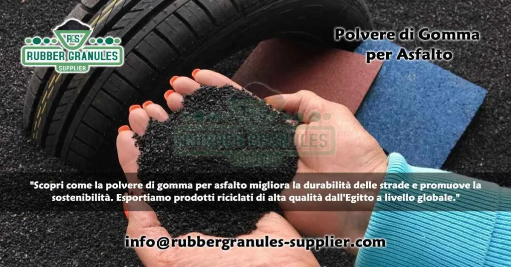 Polvere di Gomma per Asfalto - Materiale Riciclato e Sostenibile per la Costruzione Stradale